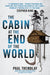 The Cabin at the End of the World Extended Range Titan Books Ltd