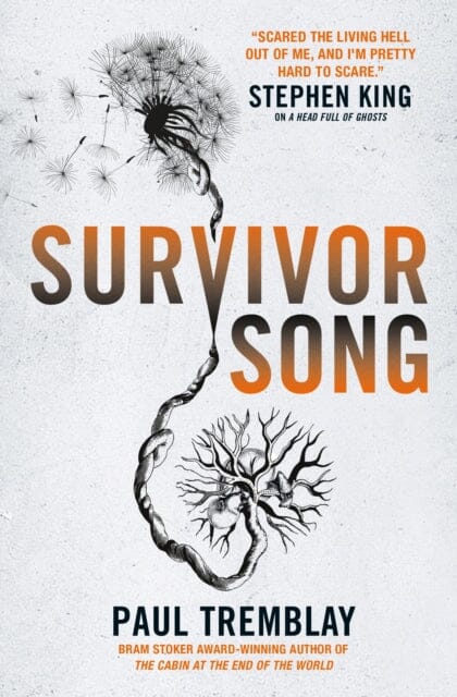 Survivor Song by Paul Tremblay Extended Range Titan Books Ltd