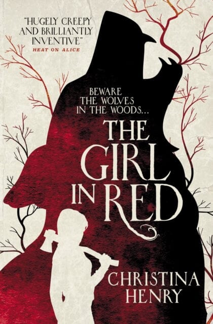 The Girl in Red by Christina Henry Extended Range Titan Books Ltd