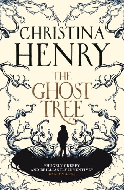 The Ghost Tree by Christina Henry Extended Range Titan Books Ltd