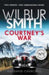 Courtney's War by Wilbur Smith Extended Range Zaffre