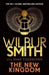 The New Kingdom by Wilbur Smith Extended Range Zaffre