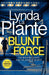 Blunt Force by Lynda La Plante Extended Range Zaffre