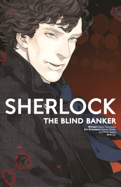 Sherlock Vol. 2: The Blind Banker by Steven Moffat Extended Range Titan Books Ltd
