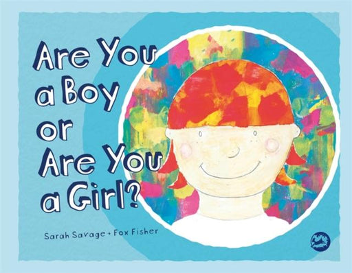 Are You a Boy or Are You a Girl? Popular Titles Jessica Kingsley Publishers
