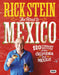 Rick Stein: The Road to Mexico by Rick Stein Extended Range Ebury Publishing
