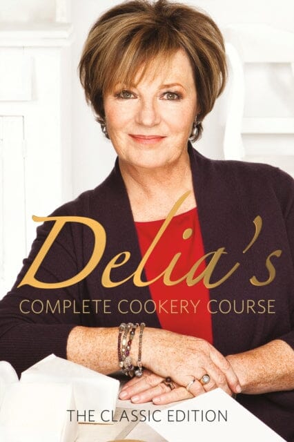Delia's Complete Cookery Course by Delia Smith Extended Range Ebury Publishing