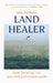 Land Healer: How Farming Can Save Britain's Countryside by Jake Fiennes Extended Range Ebury Publishing