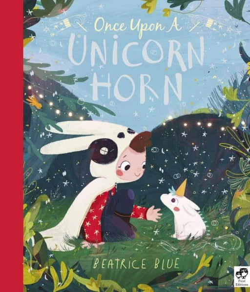 Once Upon a Unicorn Horn Popular Titles Frances Lincoln Publishers Ltd