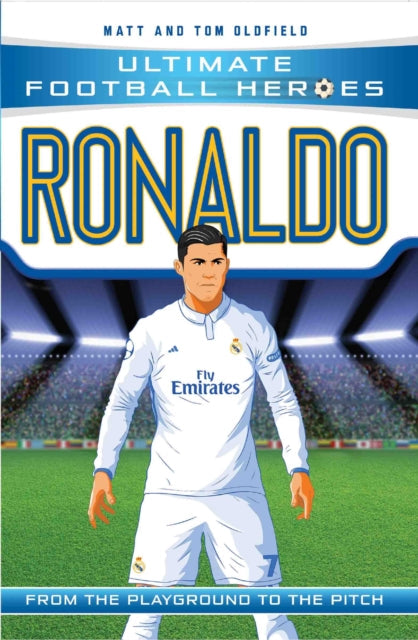 Ronaldo (Ultimate Football Heroes - the No. 1 football series) by Matt Oldfield Extended Range John Blake Publishing Ltd