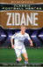 Zidane (Classic Football Heroes) - Collect Them All! Popular Titles John Blake Publishing Ltd