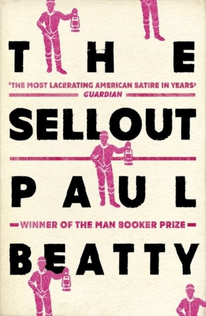 The Sellout by Paul Beatty Extended Range Oneworld Publications