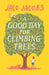 A Good Day for Climbing Trees Popular Titles Oneworld Publications