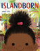 Islandborn by Junot Diaz Extended Range Oneworld Publications