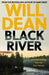 Black River by Will Dean Extended Range Oneworld Publications