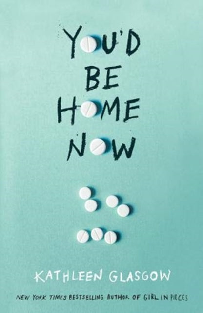 You'd Be Home Now by Kathleen Glasgow Extended Range Oneworld Publications