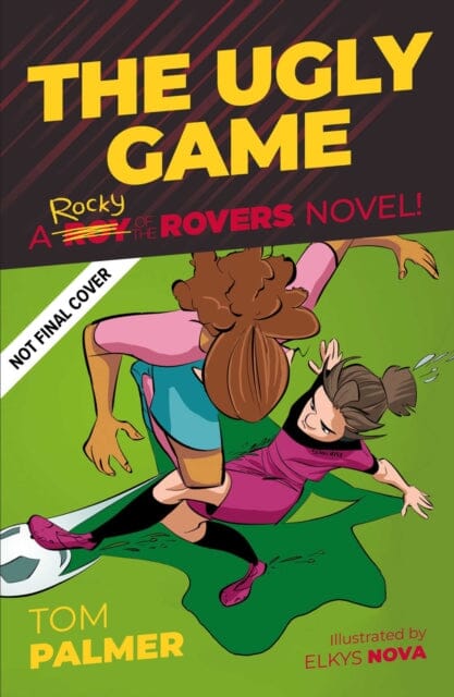 Rocky of the Rovers: Game Changer by Tom Palmer Extended Range Rebellion