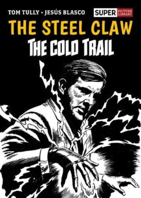 The Steel Claw: The Cold Trail by Tom Tully Extended Range Rebellion