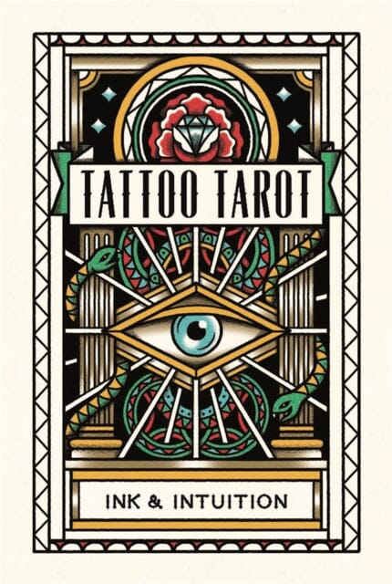 Tattoo Tarot: Ink & Intuition by Diana McMahon-Collis Extended Range Orion Publishing Co