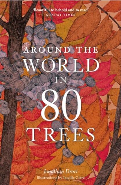 Around the World in 80 Trees by Jonathan Drori Extended Range Orion Publishing Co