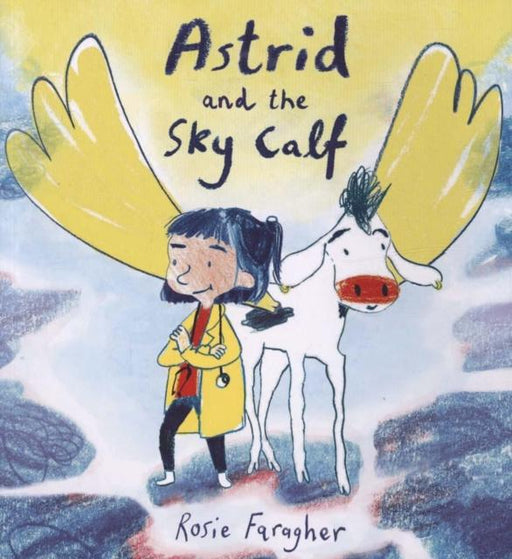 Astrid and the Sky Calf Popular Titles Child's Play International Ltd