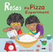 Rosa's Big Pizza Experiment Popular Titles Child's Play International Ltd