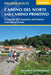 The Camino del Norte and Camino Primitivo : To Santiago de Compostela and Finisterre from Irun or Oviedo Extended Range Cicerone Press