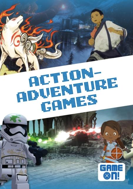 Action-Adventure Games Popular Titles BookLife Publishing