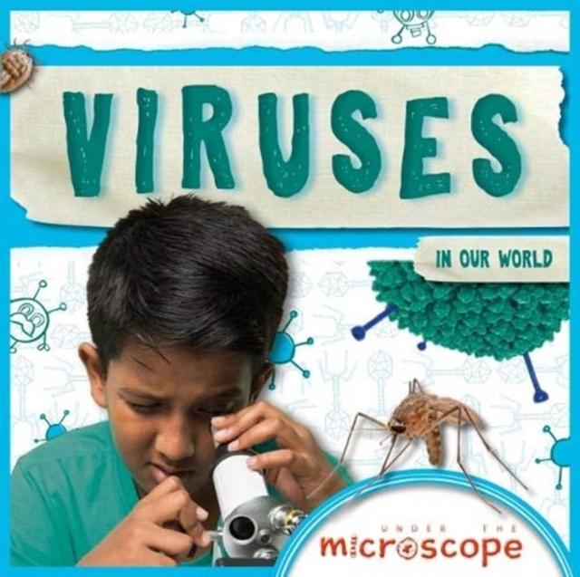 Viruses Popular Titles BookLife Publishing