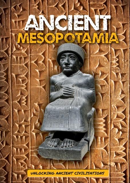 Ancient Mesopotamia Popular Titles BookLife Publishing