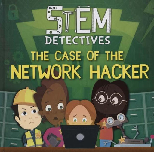 The Case of the Network Hacker Popular Titles BookLife Publishing