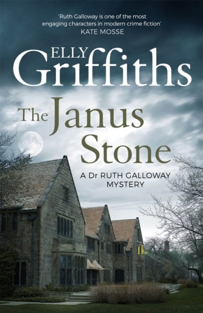 The Janus Stone: The Dr Ruth Galloway Mysteries 2 by Elly Griffiths Extended Range Quercus Publishing