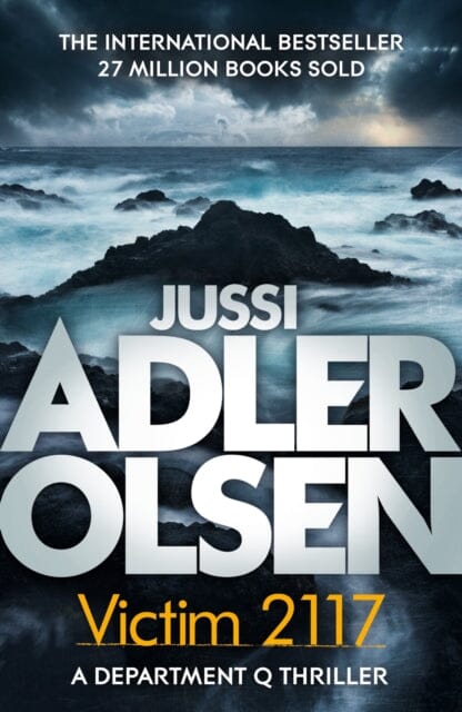 Victim 2117: Department Q 8 by Jussi Adler-Olsen Extended Range Quercus Publishing