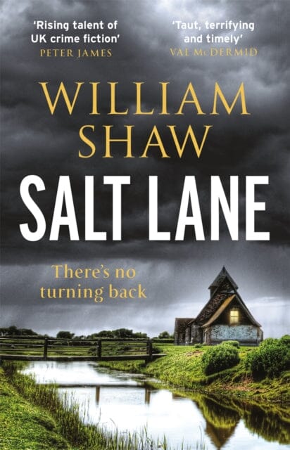 Salt Lane: the superb first book in the DS Alexandra Cupidi Investigations by William Shaw Extended Range Quercus Publishing