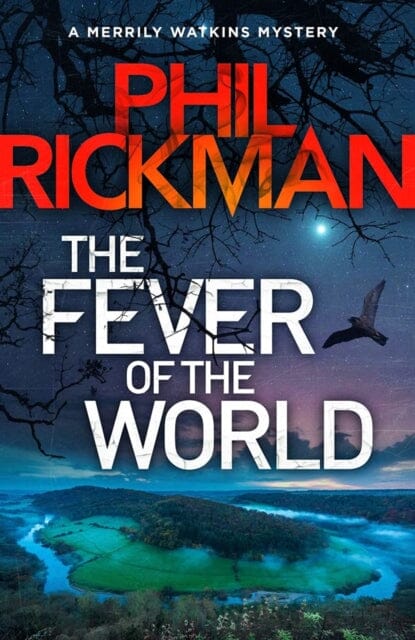 The Fever of the World by Phil Rickman Extended Range Atlantic Books