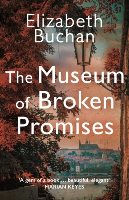 The Museum of Broken Promises by Elizabeth Buchan Extended Range Atlantic Books