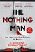 The Nothing Man by Catherine Ryan Howard Extended Range Atlantic Books