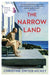 The Narrow Land by Christine Dwyer Hickey Extended Range Atlantic Books