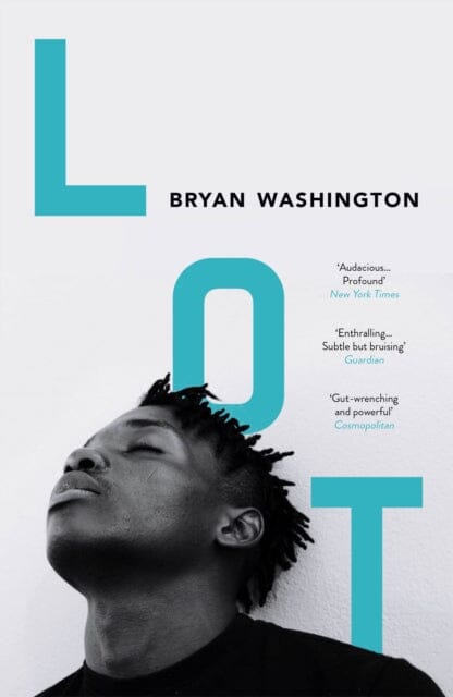 Lot by Bryan Washington Extended Range Atlantic Books