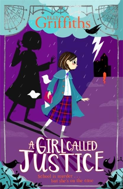 A Girl Called Justice : Book 1 Popular Titles Hachette Children's Group