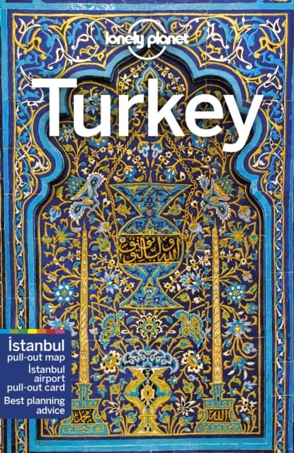 Lonely Planet Turkey by Lonely Planet Extended Range Lonely Planet Global Limited