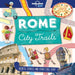 City Trails - Rome Popular Titles Lonely Planet Global Limited