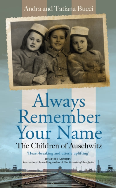 Always Remember Your Name by Andra & Tatiana Bucci Extended Range Bonnier Books Ltd