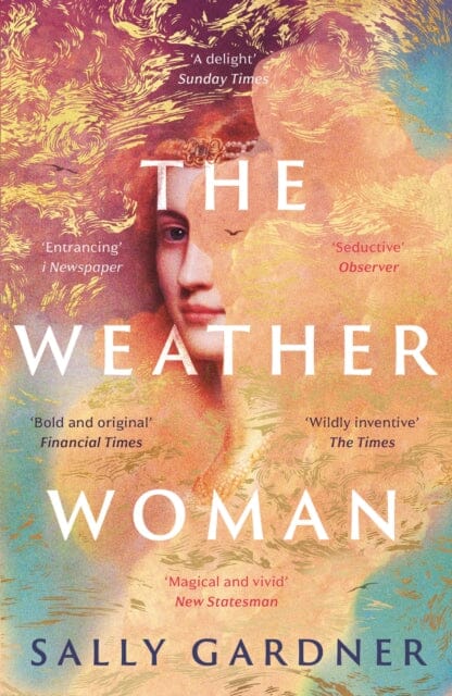 The Weather Woman by Sally Gardner Extended Range Bloomsbury Publishing PLC