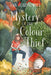 The Mystery of the Colour Thief Popular Titles Head of Zeus