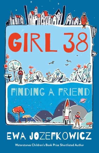 Girl 38: Finding a Friend Popular Titles Head of Zeus