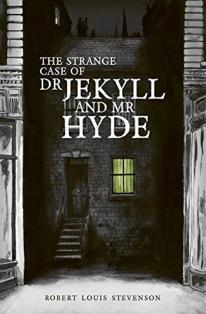 The Strange Case of Dr Jekyll and Mr Hyde Popular Titles Palazzo Editions Ltd