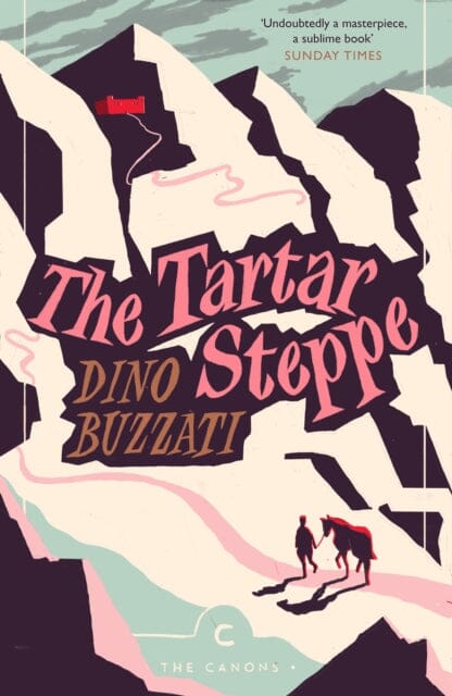 The Tartar Steppe by Dino Buzzati Extended Range Canongate Books