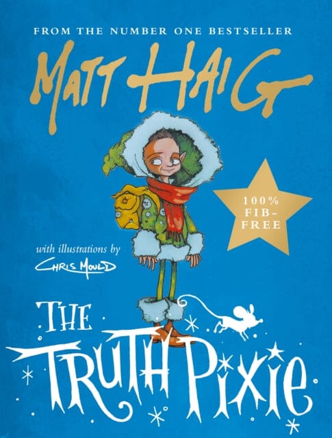 The Truth Pixie by Matt Haig Extended Range Canongate Books