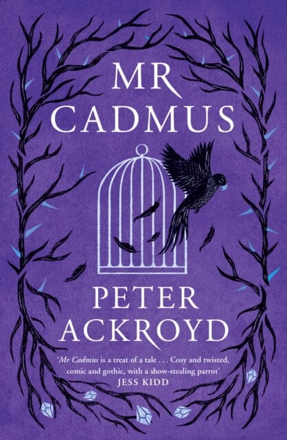 Mr Cadmus by Peter Ackroyd Extended Range Canongate Books